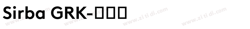 Sirba GRK字体转换 Sirba GRK字体转换